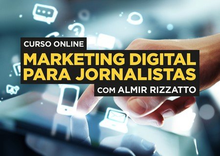 curso online de marketing digital para jornalistas 